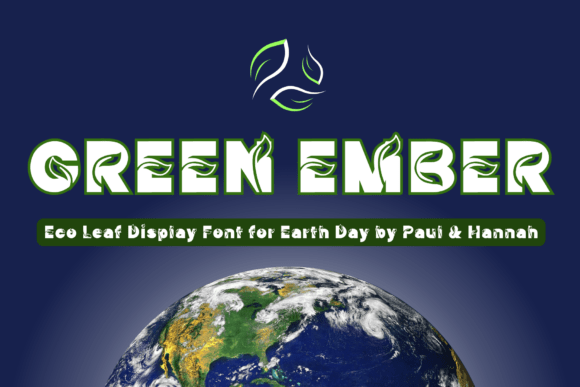 Green Ember: A Bold Display Font for Sustainable Editorial Design