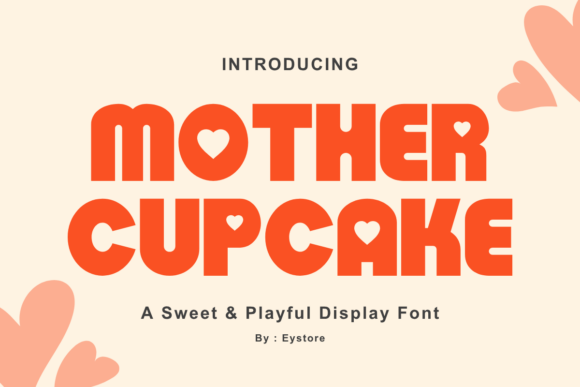 Mother Cupcake: The Perfect Display Font for Warm Digital Branding
