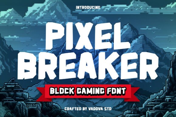 Pixel Breaker: The Bold Gaming Font for Creative Branding